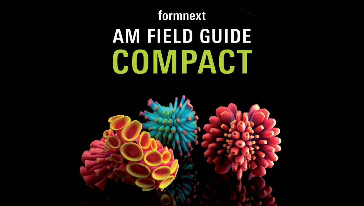 Additive Manufacturing AM Field Guide 2019